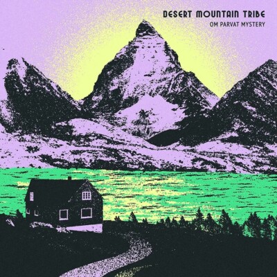 DESERT MOUNTAIN TRIBE - OM PARVAT MYSTERY (CD) TOP 