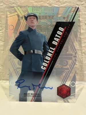 2016 Star Wars High Tek Rocky Marshall as Colonel Datoo Autograph Auto
