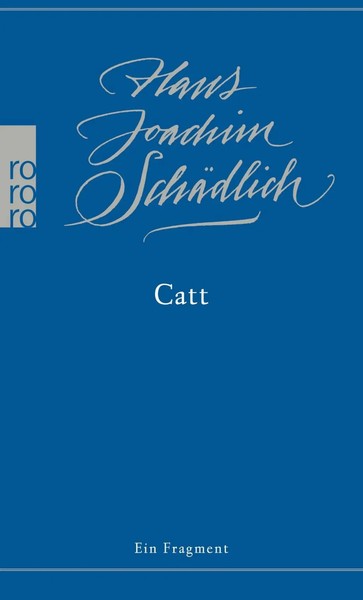 Hans Joachim SchäDlich | Catt | Taschenbuch | Deutsch (2017) | 112 S.-image