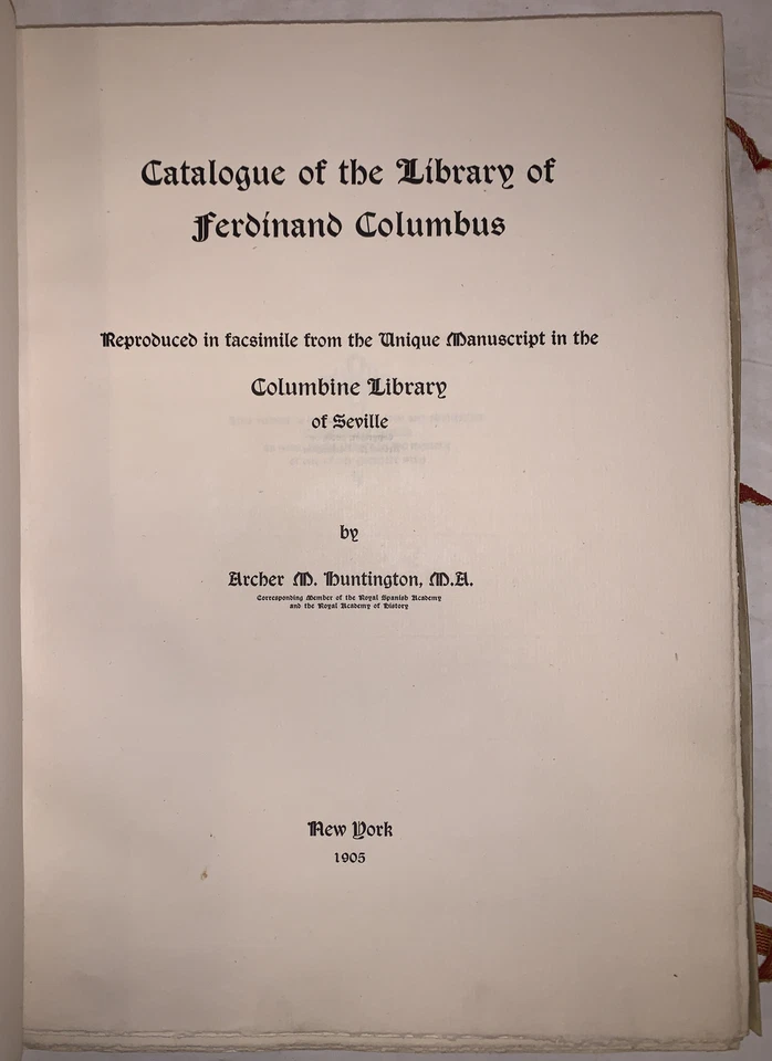1 of 300, 1st, 1905, CATALOGUE OF THE LIBRARY OF FERDINAND COLUMBUS, HUNTINGTON - Image 4 of 4