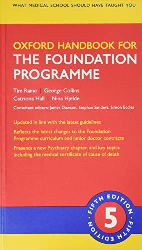 Oxford Handbook for the Foundation Programme (Oxford Medical Han