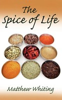 The Spice Of Life Matthew Whiting Taschenbuch Kartoniert / Broschiert Englisch