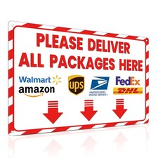 Delivery Sign for Packages Please Deliver All Packages Here Arrows - Delivery...