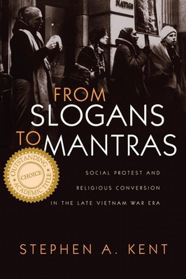 From Slogans to Mantras: Social Protest and Religious Conversion in the Late Vie