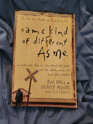 Same Kind of Different as Me Paperback Book By Ron Hall & Denver Moore