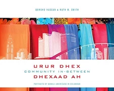 COMMUNITY IN-BETWEEN / URUR DHEX DHEXAD AH: PORTRAITS OF By Qorsho Hassan & Ruth