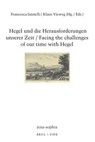 Francesca Iannelli (U. A.) | Hegel Und Die Herausforderungen Unserer Zeit /...