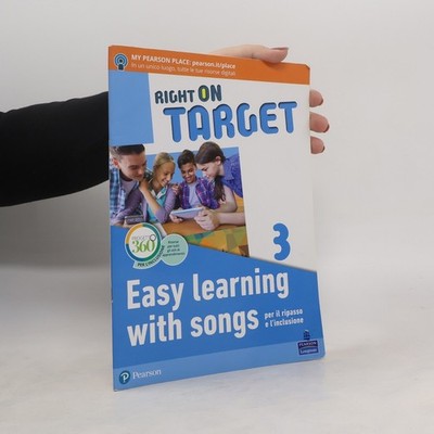 Right on Target 3. Easy Learning with Songs: Per il ripasso e l'inclusione