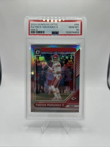2024 Donruss Optic Patrick Mahomes II Holo #94 PSA 10 Gem Mint POP 54 Chiefs