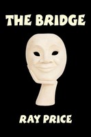 The Bridge | Ray Price | Taschenbuch | Kartoniert / Broschiert | Englisch | 2009