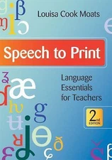 Speech to Print: Language Essentials for Tea- 9781598570502, EdD, paperback, new
