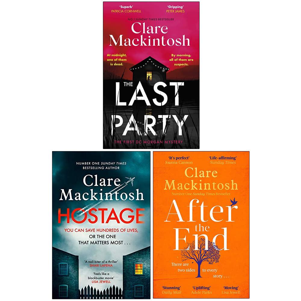 Clare Mackintosh Collection 3 Books Set The Last Party, Hostage, After the End