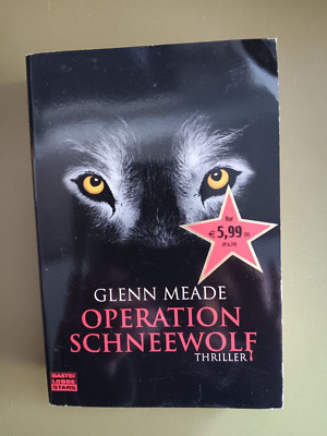Operation Schneewolf @ Glenn Meade @toller Agenten-Thriller nach 2. WK @ Zust 2
