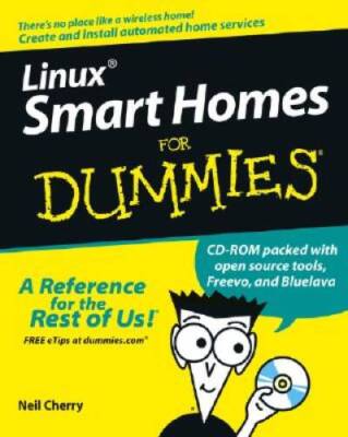Linux Smart Homes For Dummies - Paperback By Cherry, Neil - GOOD