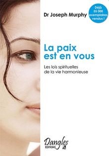 La Paix est en vous : Les Lois spitituelles de la v... | Buch | Zustand sehr gut