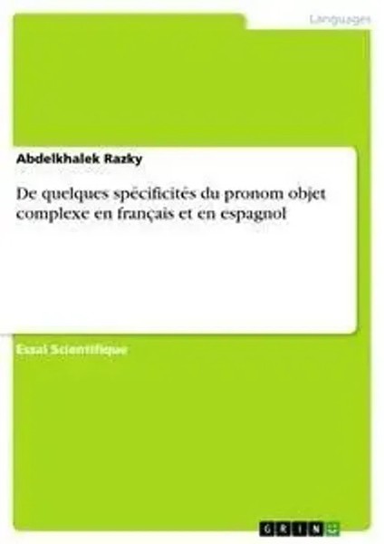 De Quelques SpéCificitéS Du Pronom Objet Complexe En FrançAis Et En Espagnol-image