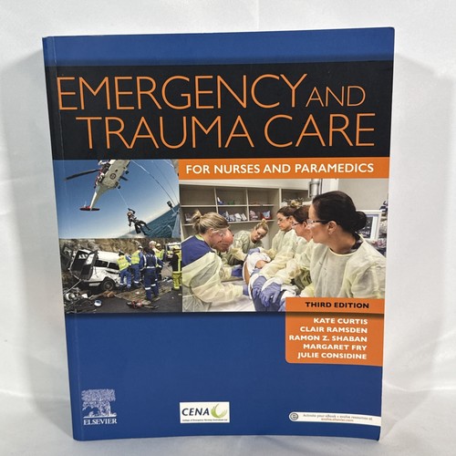 Emergency and Trauma Care for Nurses and Paramedics by Margaret Fry ...