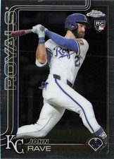 2025 Topps Chrome Update #USC136 John Rave Kansas City Royals