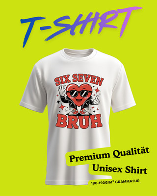 T Shirt  67 Bruh    Der virale  Six Seven  Meme Trend! #2