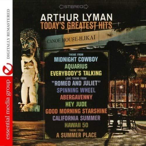 Arthur Lyman Today's Greatest Hits (Digitally Remastered) (CD)