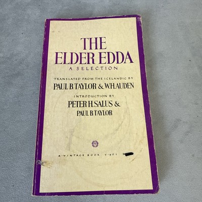 The Elder Edda: A Selection 1st First Vintage Books Edition Paul B Taylor Auden