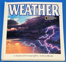 WEATHER (NATIONAL GEOGRAPHIC ACTION BOOK) By National Geographic Society *Mint*