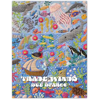 Trade Winds - Applique, Embroidery, and Quilt Pattern Book by Sue Spargo of Folk