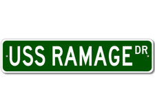 USS RAMAGE DDG 61 Ship Navy Sailor Metal Street Sign - Aluminum