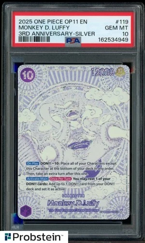 2025 ONE PIECE OP11 MONKEY D LUFFY 3RD ANNIVERSARY SILVER OP05-119 PSA 10