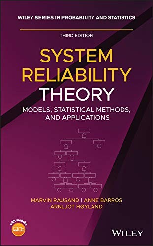 System Reliability Theory: Models, Statistical Methods, and Applications (Wiley Series in Probability and Statistics) - Image 7