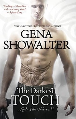 The Darkest Touch (Lords of the Underworld - Book 1 by Gena Showalter 1848453191