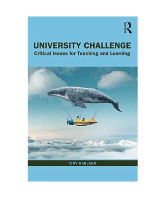 University Challenge: Critical Issues for Teaching and Learning, Harland, Tony