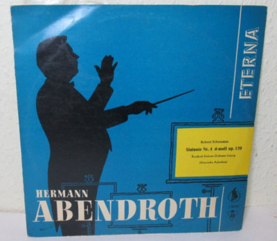 ETERNA 720015 Robert Schumann - Sinfonie- HERMANN ABENROTH - 10'' EP 1. Ed. 1958