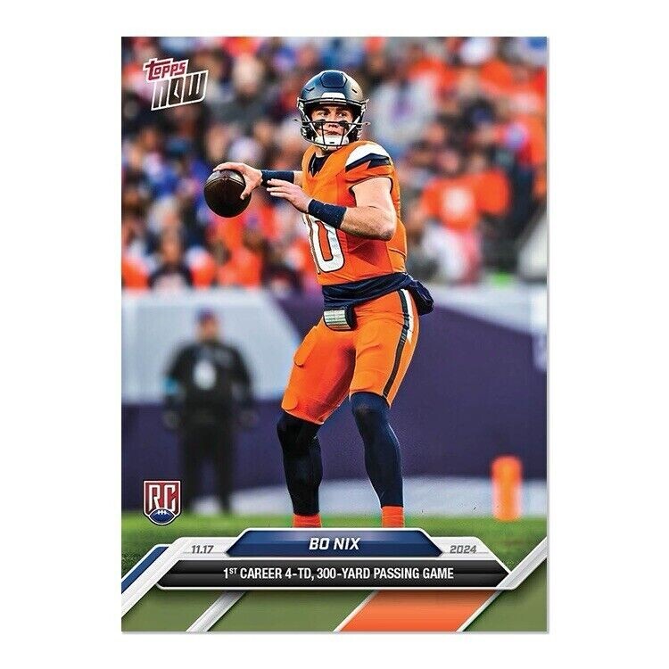 (1 QT) 2024 Topps Now Bo Nix #12 Rookie Card Broncos 4 TD & 300 Yrds Ship Now