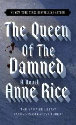 The Queen of the Damned (The Vampire Chronicles, No. 3) By Rice, Anne - GOOD