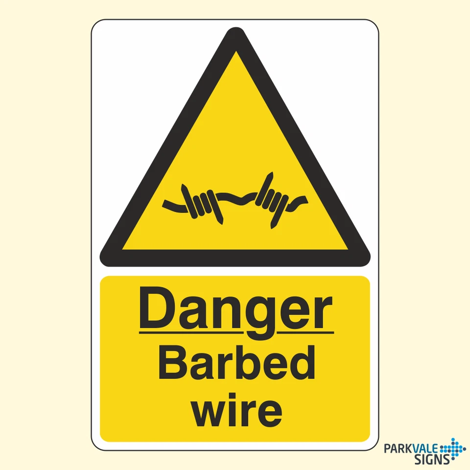 LASTING IMPRESSIONS (SIGNS) LIMITED Danger Barbed Wire Sign