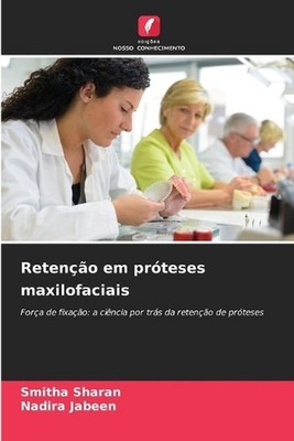 Reteno em prteses maxilofaciais by Smitha Sharan (Portuguese) Paperback Book