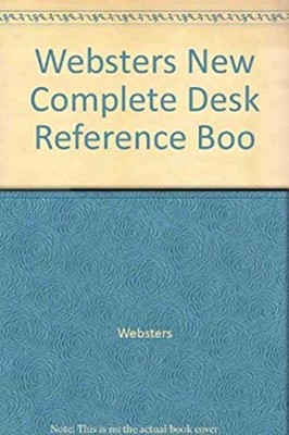 Websters New Complete Desk Reference Boo Websters