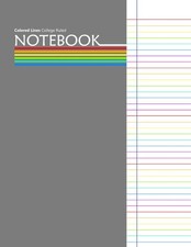 Colored Lines College Ruled Notebook: Blank Lined Journal With Rainbow-Colored L