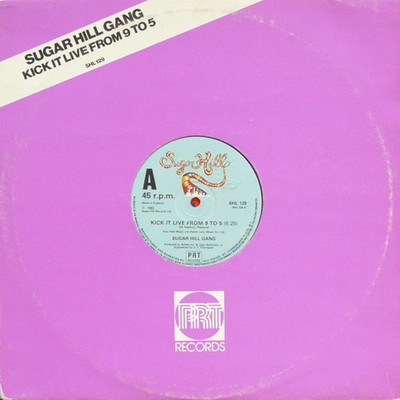 Sugar Hill Gang - Kick It Live From 9 To 5 / The Lover In You, 12'', (Vinyl)