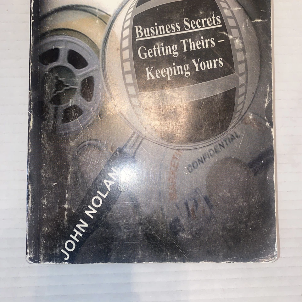John Nolan CONFIDENTIAL: BUSINESS SECRETS, GETTING THEIRS -OUT OF PRINT - First - Image 3 of 4