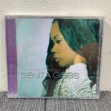 Denita Gibbs Without You CD 2013 Brand New Factory Sealed