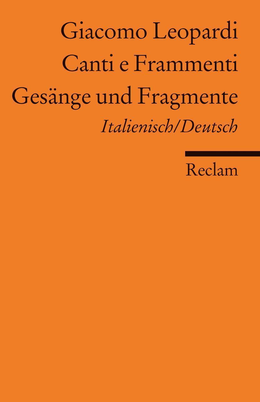 Gesänge Und Fragmente / Canti E Frammenti, Giacomo Leopardi