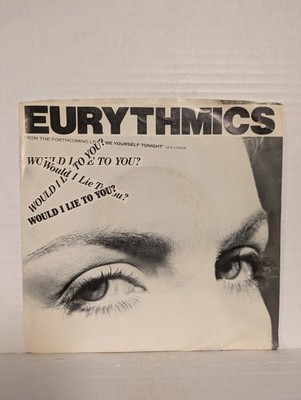 45 ~Eurythmics: ''Would I Lie to You/ Here Comes That Sinking Feeling'' 1985 (NM-)
