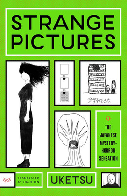 Strange Pictures: An Eerie Journey through disturbing drawings   the debut novel