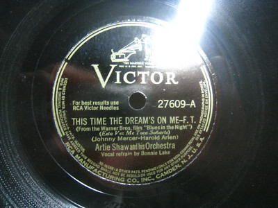 Artie Shaw This Time the Dream's on Me / Blues in the... Victor 27609 10'' 78 rpm