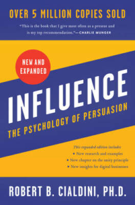 Influence, New and Expanded: The Psychology of Persuasion - Hardcover - GOOD