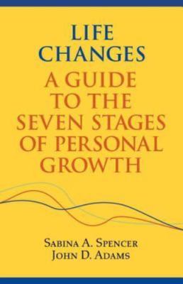 Life Changes by Adams, John D.; Spencer, Sabina a.