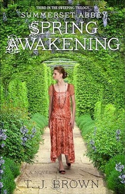 Summerset Abbey: Spring Awakening: 03 ..., Brown, T. J.