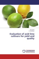 M. Kumar (U. A.) | Evaluation Of Acid Lime Cultivars For Yield And Quality
